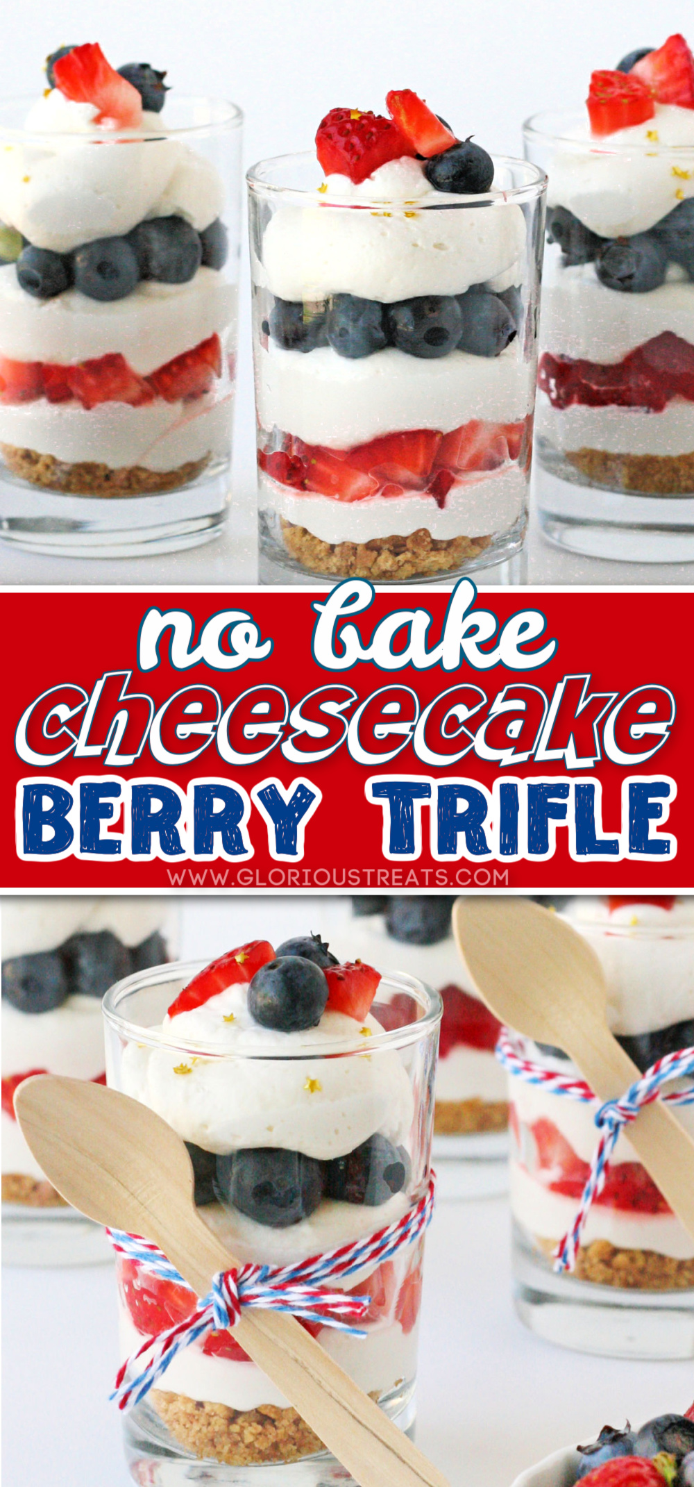 Strawberry Blueberry Mini Cheesecake Trifle - Glorious Treats