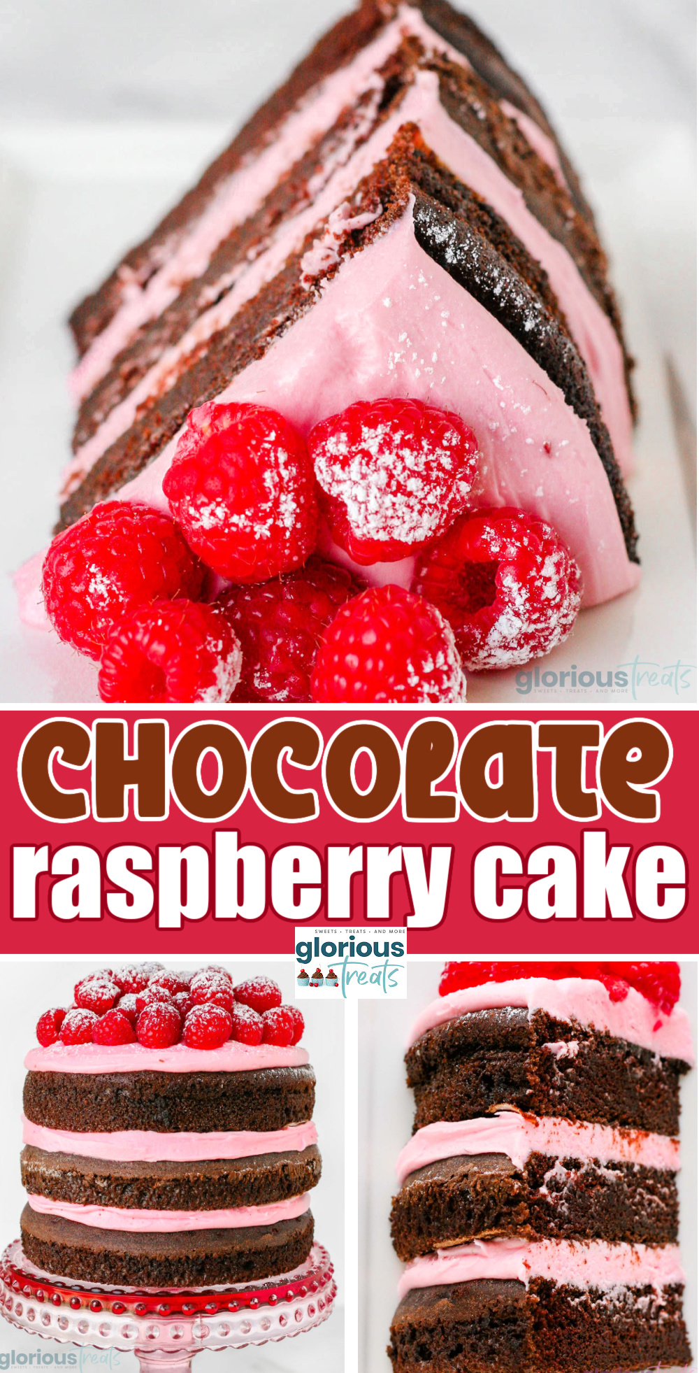 Chocolate Raspberry Cake - Glorious Treats