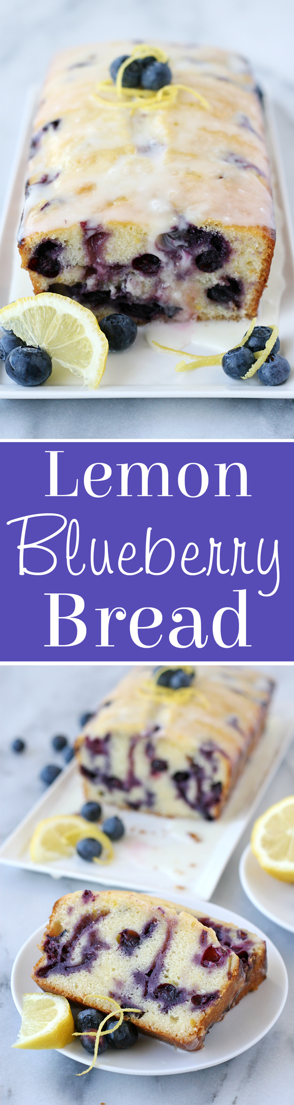 Lemon Blueberry Bread - Glorious Treats