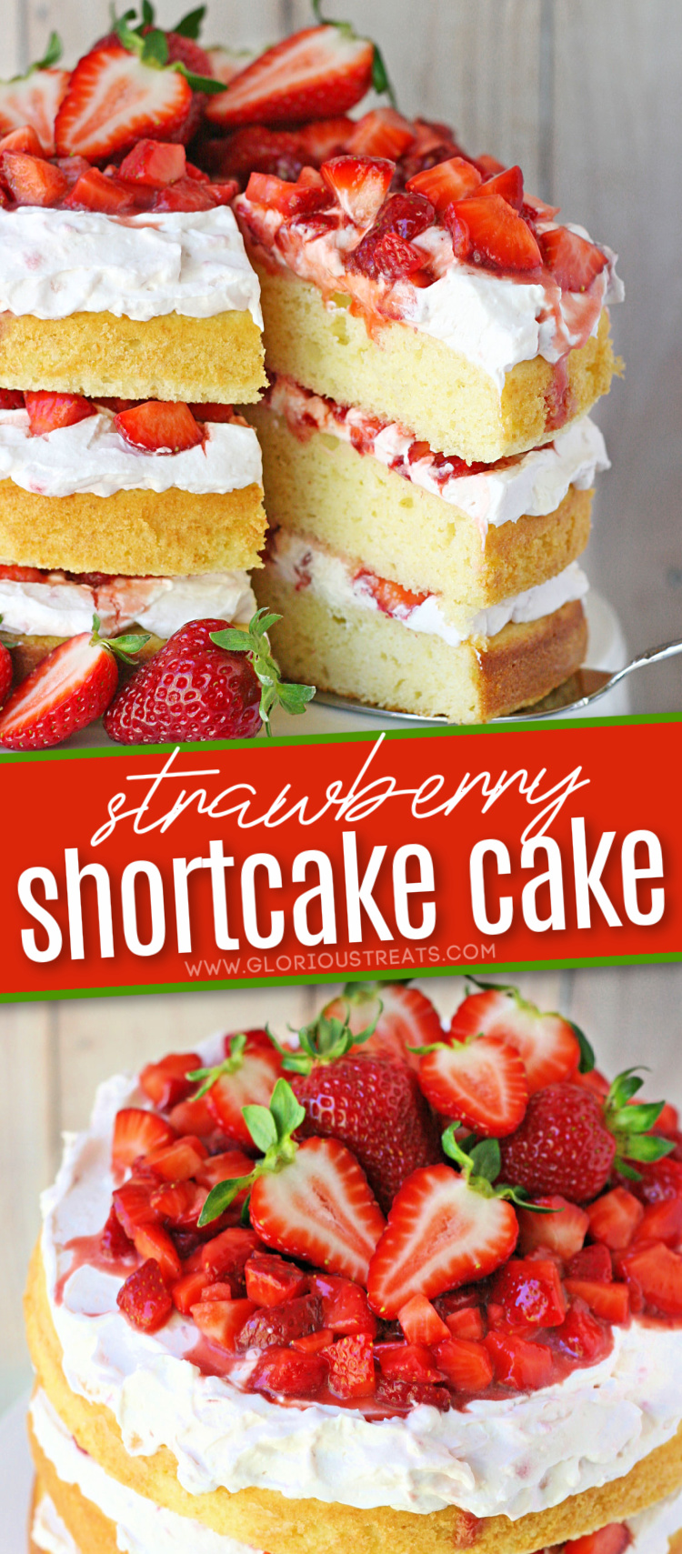 The Best Strawberry Shortcake Cake - Glorious Treats