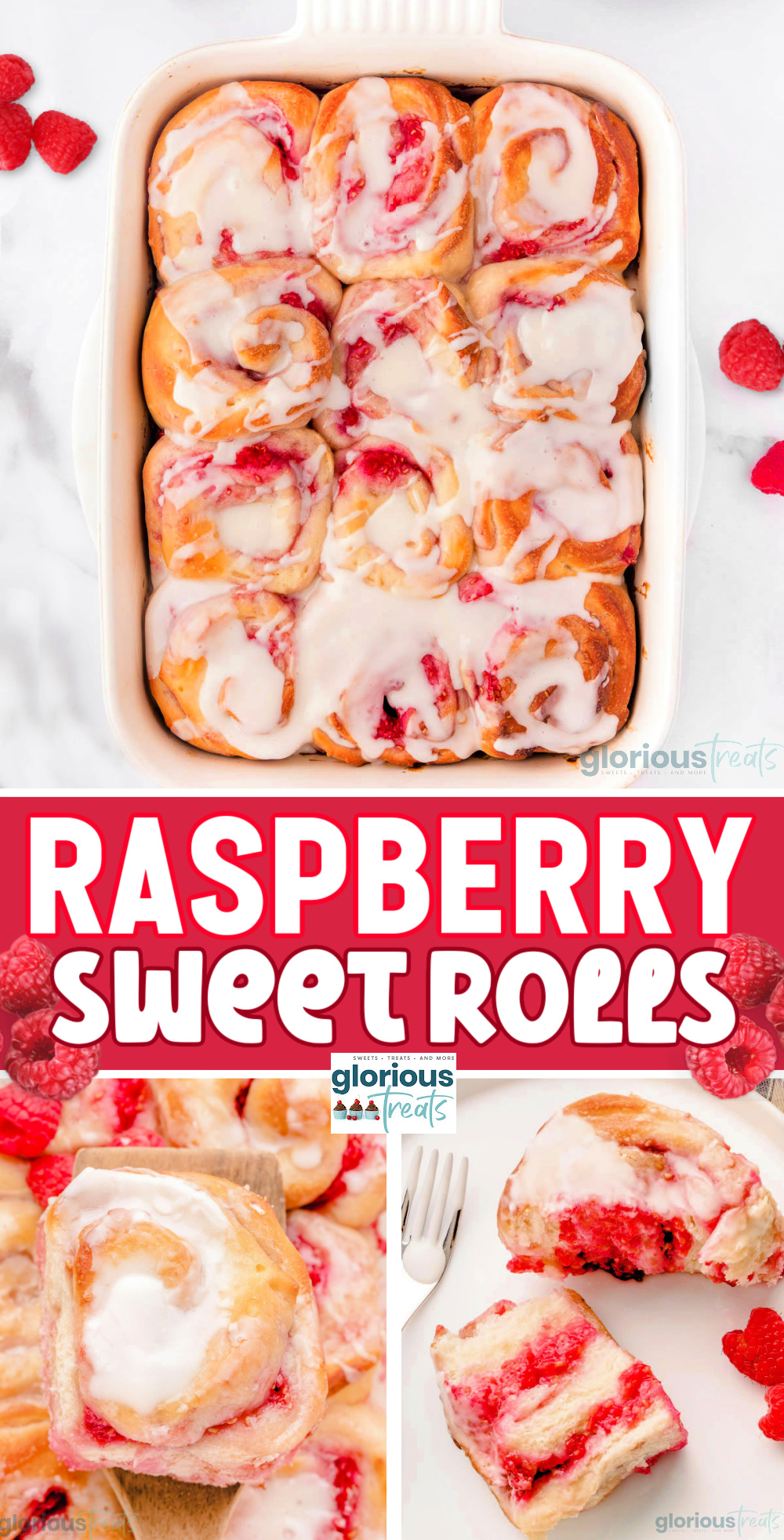 Raspberry Sweet Rolls Recipe Glorious Treats