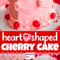 Three image collage of heart shaped cherry cake on cake stand. Center color block with text overlay.